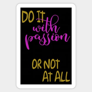 Do it with Passion, or not at all - Naughty Girl Sticker